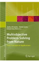 Multiobjective Problem Solving from Nature