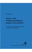 Kosten- Und Erfolgscontrolling in Jungen Unternehmen