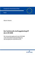 Der Funktionelle Auftraggeberbegriff Des § 99 Gwb