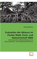 Evaluation der Akteure im Cluster Wald, Forst- und Holzwirtschaft NRW