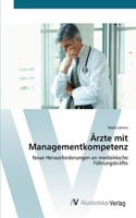 Ärzte mit Managementkompetenz