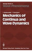Mechanics of Continua and Wave Dynamics