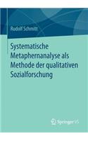 Systematische Metaphernanalyse ALS Methode Der Qualitativen Sozialforschung