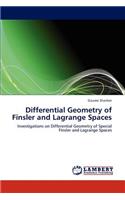 Differential Geometry of Finsler and Lagrange Spaces