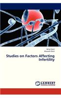 Studies on Factors Affecting Infertility
