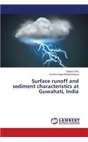 Surface runoff and sediment characteristics at Guwahati, India