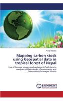 Mapping carbon stock using Geospatial data in tropical forest of Nepal