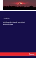 Mittheilungen des Instituts für Oesterreichische Geschichtsforschung