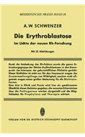 Die Erythroblastose im Lichte der neuen Rh-Forschung