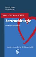 Aortenchirurgie: Ein Patientenratgeber