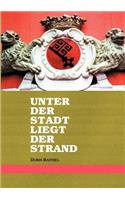 Unter der Stadt liegt der Strand: (German)