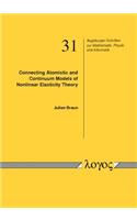 Connecting Atomistic and Continuum Models of Nonlinear Elasticity Theory: Rigorous Existence and Convergence Results for the Boundary Value Problems(31 Augsburger Schriften Zur Mathematik, Physik Und Informatik)