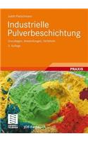 Industrielle Pulverbeschichtung: Grundlagen, Anwendungen, Verfahren