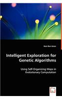 Intelligent Exploration for Genetic Algorithms