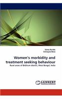Women's morbidity and treatment seeking behaviour