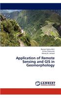 Application of Remote Sensing and GIS in Geomorphology