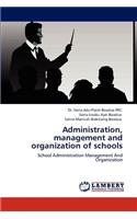 Administration, Management and Organization of Schools