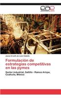 Formulación de estrategias competitivas en las pymes