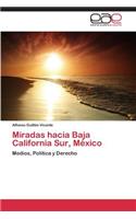 Miradas Hacia Baja California Sur, Mexico