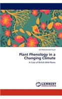 Plant Phenology in a Changing Climate