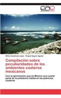Compilación sobre peculiaridades de los ambientes costeros mexicanos