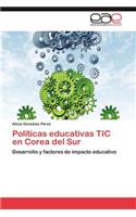 Politicas Educativas Tic En Corea del Sur