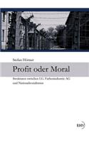 Profit oder Moral