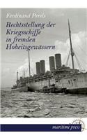 Rechtsstellung Der Kriegsschiffe in Fremden Hoheitsgewassern