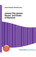 James Fitz-James Stuart, 2nd Duke of Berwick: (English)