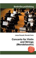 Concerto for Violin and Strings (Mendelssohn): (English)