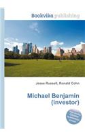 Michael Benjamin (Investor)