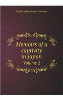 Memoirs of a Captivity in Japan Volume 2: (English)
