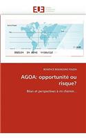 Agoa: Opportunit? Ou Risque?(Omn.Univ.Europ.)