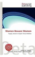 Women Beware Women: (English)