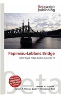 Papineau-LeBlanc Bridge: (English)