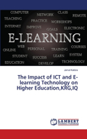 Impact of ICT and E-learning Technology on Higher Education, KRG, IQ