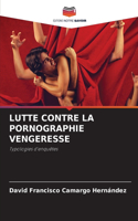 Lutte Contre La Pornographie Vengeresse