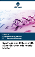 Synthese von Kohlenstoff-Nanoröhrchen mit Peptid-Muster