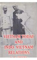 Vietnam Today and Indo-Vietnam Relations