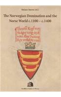 Norwegian Domination & the Norse World c.1100-c.1400