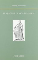El ajuar de la vida picaresca : reproduccion, genealogia y sexualidad en la novela picaresca espanola