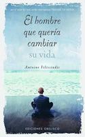 El Hombre Que Queria Cambiar Su Vida