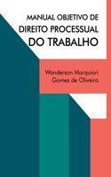 Manual Objetivo De Direito Processual Do Trabalho