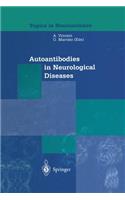 Autoantibodies in Neurological Diseases