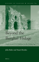 Beyond the Burghal Hidage: Anglo-Saxon Civil Defence in the Viking Age