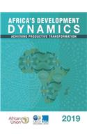 Africa's Development Dynamics 2019 Achieving Productive Transformation