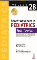 Recent Advances in Pediatrics - Hot Topics