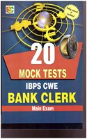20 MOCK TESTS IBPS CWE BANK CLERICAL MAIN EXAM