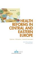 Health Reforms in Central and Eastern Europe