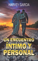 Encuentro Intimo Y Personal